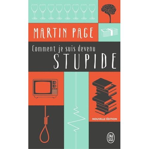Comment Je Suis Devenu Stupide    Format Poche 