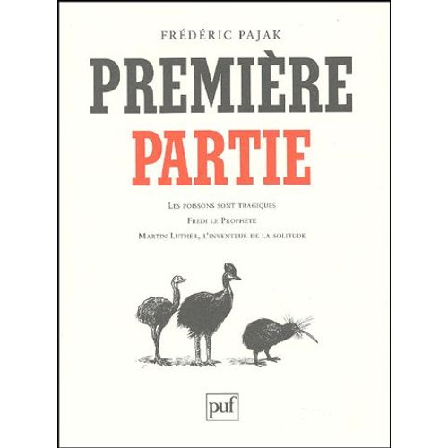 Premire Partie : Les Poissons Sont Tragiques - Fredi Le Prophte - Martin Luther, L'inventeur De La Solitude   de Frdric Pajak  Format Broch 