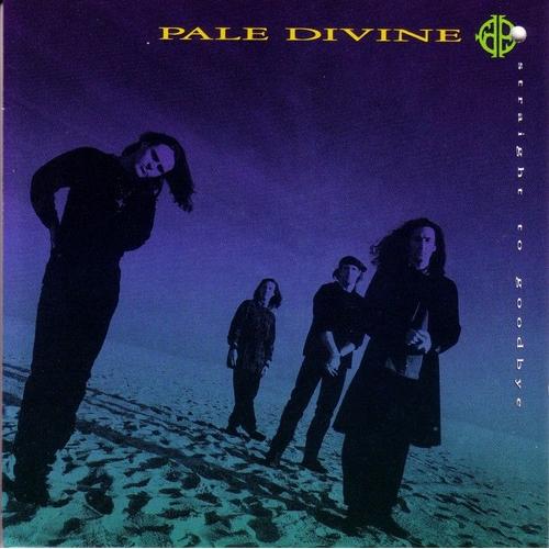 Straight To Goodbye - Pale Divine