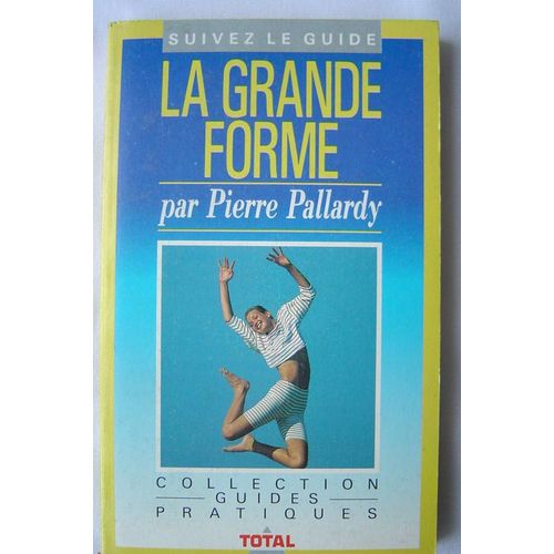 La Grande Forme   de pierre pallardy  Format Poche 