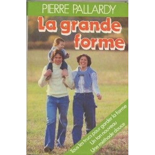 La Grande Forme   de pierre pallardy 