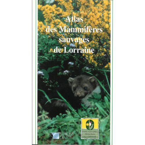 Atlas Des Mammiferes Sauvages De Lorraine   de parc naturel rgional de lorraine 