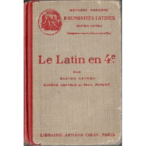 Le Latin En 4e   de PARENT PAUL  Format Reli 