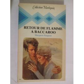 Retour De Flamme A Baccaroo Litterature Rakuten