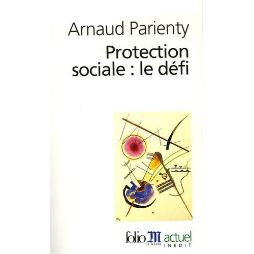 Protection Sociale : Le Dfi   de Parienty Arnaud  Format Poche 