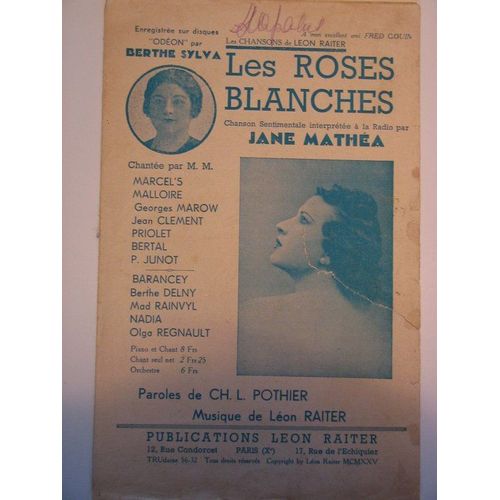 Les Roses Blanches Chanson Sentimentales Créée Par Berthe Sylve Chantée