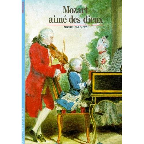Mozart, Aim Des Dieux   de Parouty Michel  Format Poche 