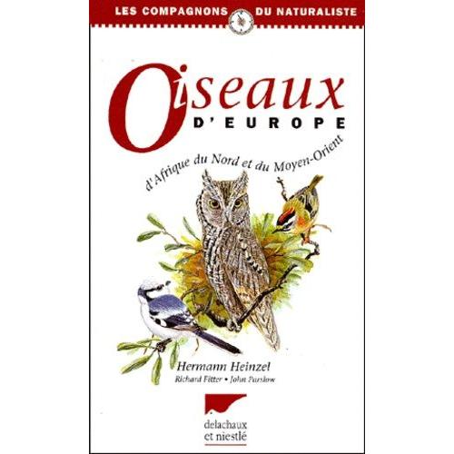 Oiseaux D'europe, D'afrique Du Nord Et Du Moyen-Orient   de richard fitter  Format Broch 