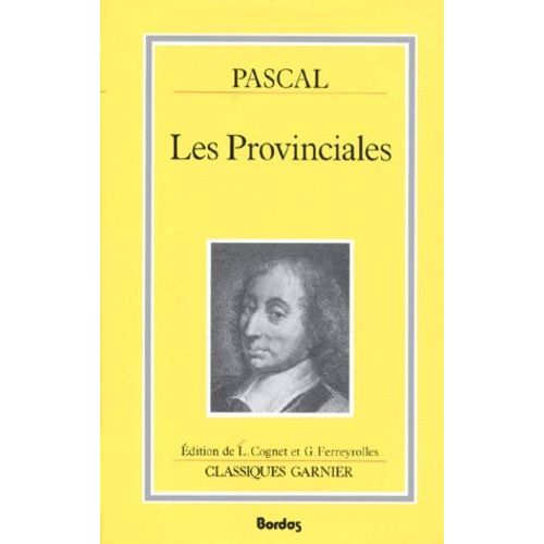 Les Provinciales Ou Les Lettres crites Par Louis De Montalte  Un Provincial De Ses Amis Et Aux Rr - Pp - Jsuites   de blaise pascal  Format Poche 