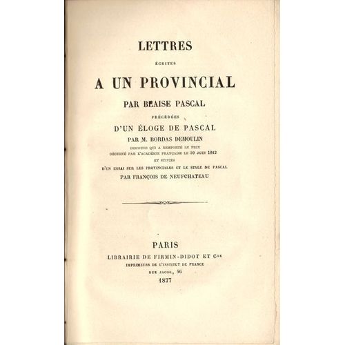 Lettres crites  Un Provincial   de blaise pascal