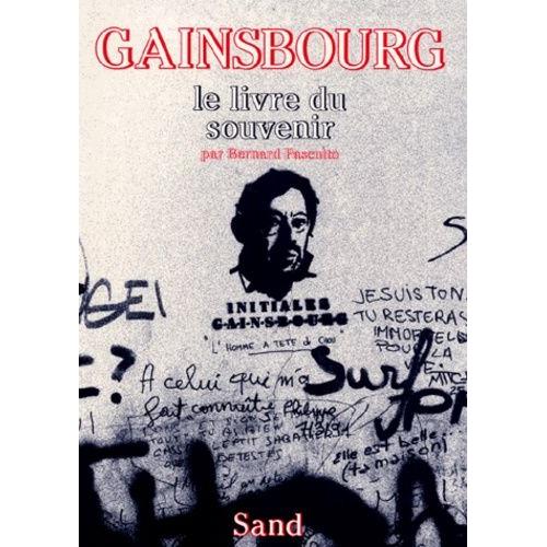 Gainsbourg - Le Livre Du Souvenir   de bernard pascuito  Format Broch 