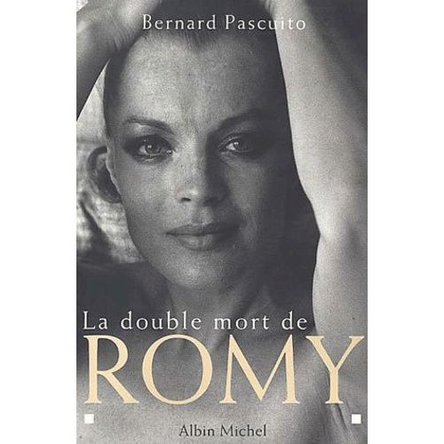 La Double Mort De Romy   de bernard pascuito  Format Broch 