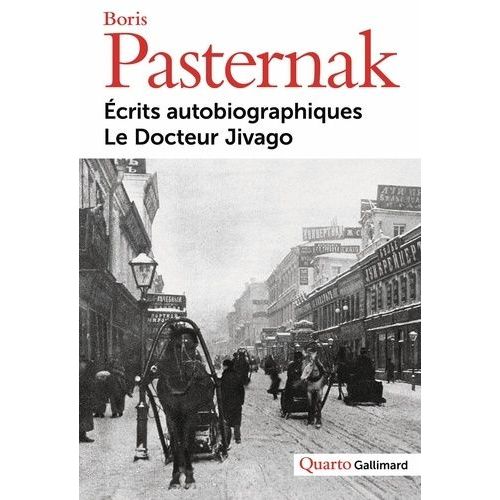 Le Docteur Jivago - Prcd Des Ecrits Autobiographiques Et Suivi Du Dossier De L'affaire Pasternak    Format Grand Format 