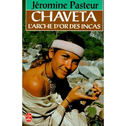 Chaveta - L'arche D'or Des Incas   de Pasteur Jromine  Format Poche 