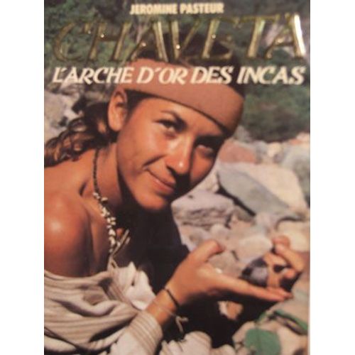 Chaveta - L'arche D'or Des Incas   de pasteur jromine