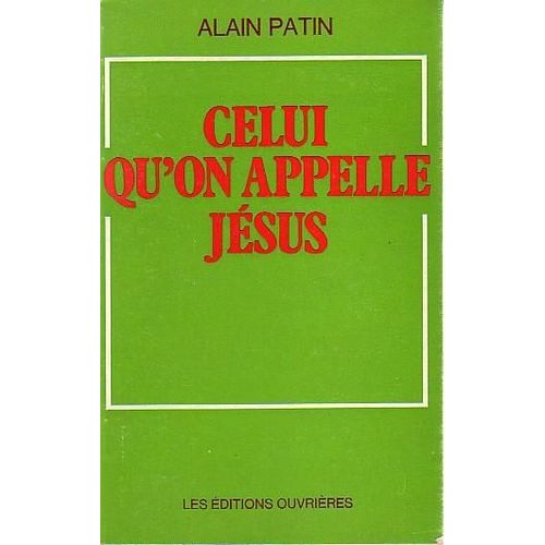 Celui Qu'on Appelle Jsus   de Patin, Alain  Format Poche 
