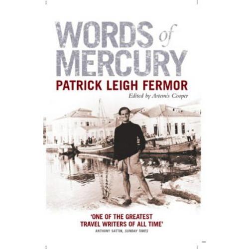 Words Of Mercury   de Patrick Leigh Fermor  Format Poche 