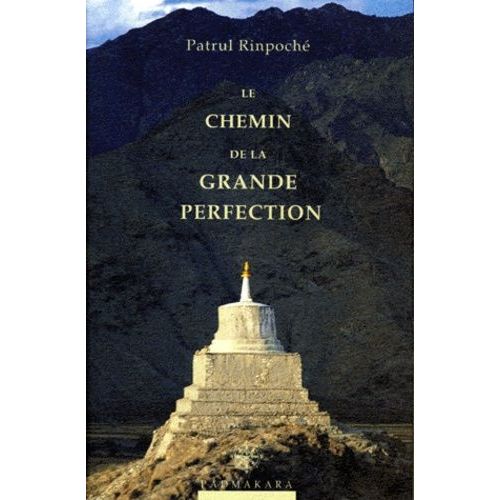 Le Chemin De La Grande Perfection    Format Broch 