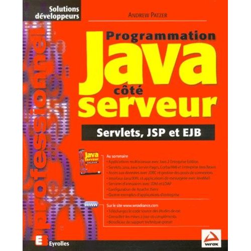 Programmation Java Cote Serveur - Servlets, Jsp Et Ejb    Format Broch 