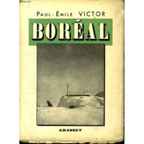 Boreal La Joie Dans La Nuit   de Paul Emile VICTOR
