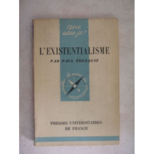 L' Existentialisme   de Paul Foulqui 