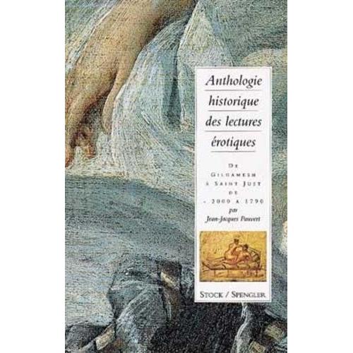 Anthologie Historique Des Lectures rotiques - Tome 1    Format Broch 