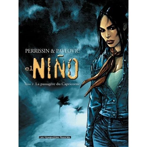 El Nio - Tome 1 - La Passagre Du Capricorne    Format Album 