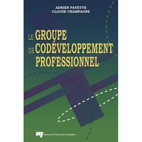 Le Groupe De Codveloppement Professionnel    Format Broch 
