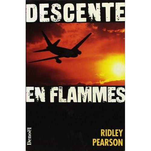 Descente En Flammes   de Pearson Ridley  Format Beau livre 