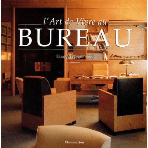 L'art De Vivre Au Bureau    Format Reli 
