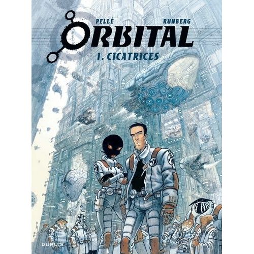 Orbital - Tome 1 - Cicatrices    Format Album 