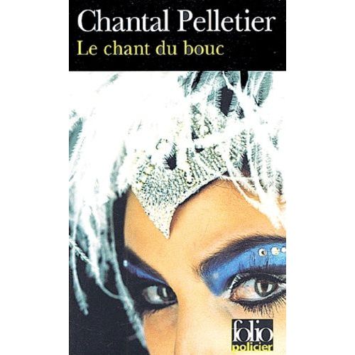Chant Du Bouc    Format Broch 