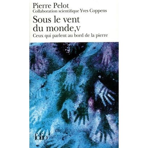 Sous Le Vent Du Monde - Tome 4 - Avant La Fin Du Ciel    Format Poche 