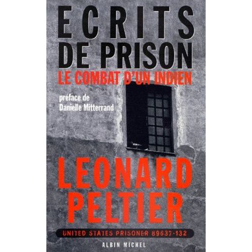 Ecrits De Prison - Le Combat D'un Indien   de Peltier Leonard  Format Broch 