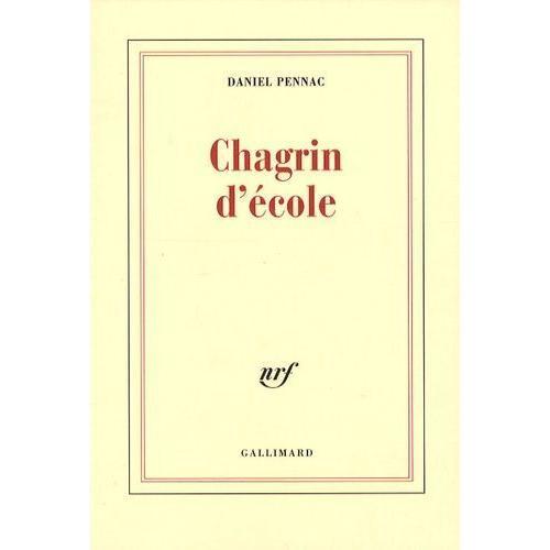 Chagrin D'cole   de daniel pennac  Format Beau livre 