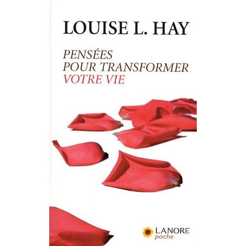 Penses Pour Transformer Votre Vie   de Hay Louise-L  Format Poche 