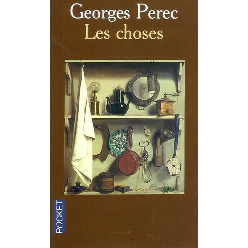 Les Choses - Une Histoire Des Annes Soixante    Format Poche 
