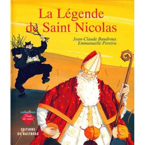 La Lgende De Saint Nicolas   de jean-claude baudroux  Format Album 