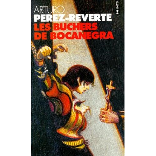 Les Aventures Du Capitaine Alatriste - Tome 2 - Les Bchers De Bocanegra    Format Poche 