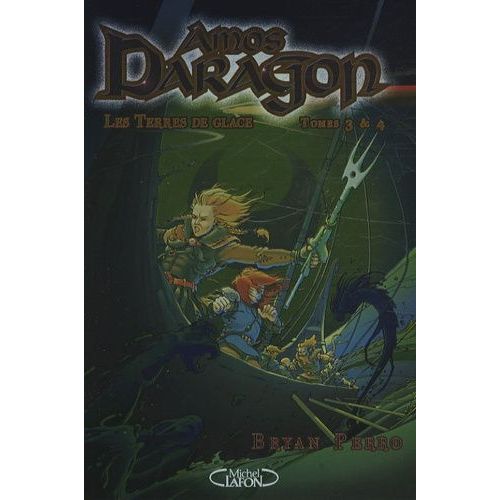 Amos Daragon Tomes 3 Et 4 - Les Terres De Glace   de Perro Bryan  Format Broch 