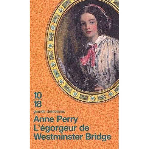 L'egorgeur De Westminster Bridge   de anne perry  Format Poche 