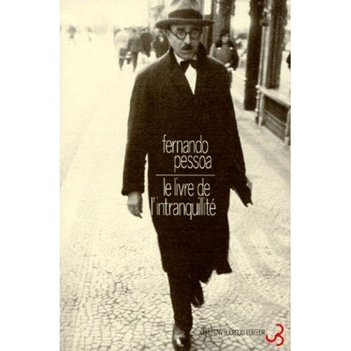 Oeuvres De Fernando Pessoa - Tome 3 - Le Livre De L'intranquilit - Volume 1    Format Grand Format 