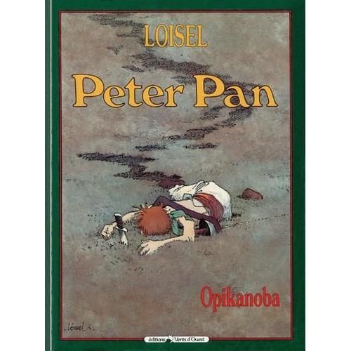 Peter Pan T.2 Opikanoba   de LOISEL 