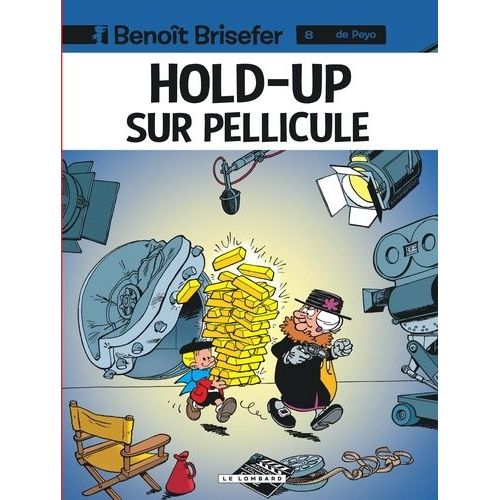 Benot Brisefer - Tome 8 - Hold-Up Sur Pellicule   de Peyo  Format Album 