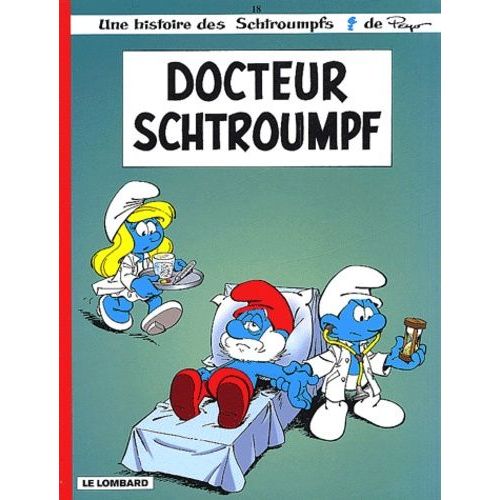 Les Schtroumpfs Tome 18 - Docteur Schtroumpf   de Peyo  Format Album 
