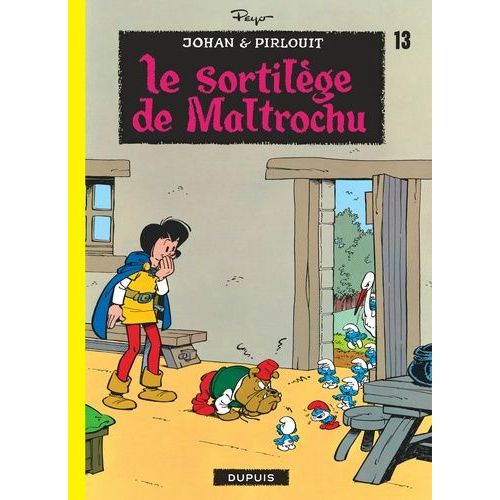 Johan Et Pirlouit Tome 13 - Le Sortilge De Maltrochu   de Peyo  Format Album 