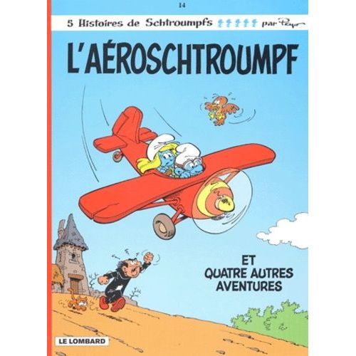 Les Schtroumpfs - Tome 14 - L'aroschtroumpf    Format Album 