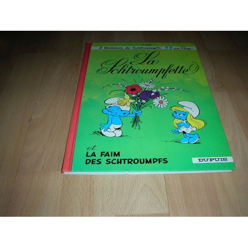 La Schtroumpfette - La Faim Des Schtroumpfs   de Peyo 