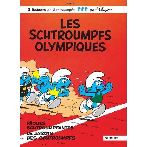 Les Schtroumpfs - Tome 11 - Les Schtroumpfs Olympiques - Pques Schtroumpfantes - Le Jardin Des Schtroumpfs    Format Album 