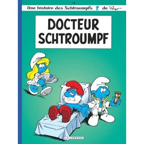 Les Schtroumpfs - Tome 18 - Docteur Schtroumpf   de Peyo  Format Album 